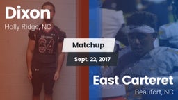Matchup: Dixon vs. East Carteret  2017