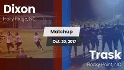 Matchup: Dixon vs. Trask  2017