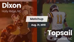 Matchup: Dixon vs. Topsail  2018