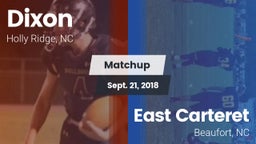 Matchup: Dixon vs. East Carteret  2018