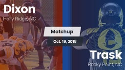 Matchup: Dixon vs. Trask  2018