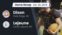 Recap: Dixon  vs. Lejeune  2018