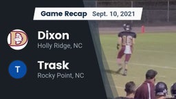 Recap: Dixon  vs. Trask  2021