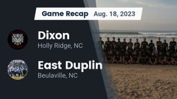 Recap: Dixon  vs. East Duplin  2023