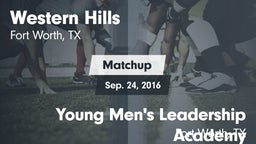 Matchup: Western Hills High vs. Young Men's Leadership Academy 2016