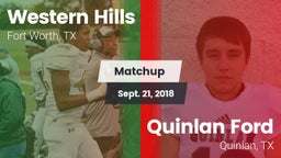 Matchup: Western Hills High vs. Quinlan Ford  2018