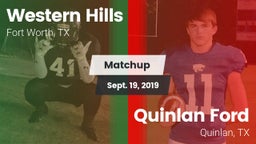 Matchup: Western Hills High vs. Quinlan Ford  2019