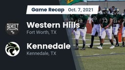 Recap: Western Hills  vs. Kennedale  2021