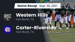 Recap: Western Hills  vs. Carter-Riverside  2021