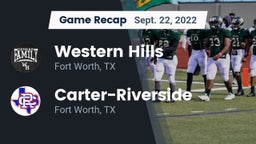 Recap: Western Hills  vs. Carter-Riverside  2022