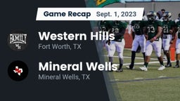 Recap: Western Hills  vs. Mineral Wells  2023