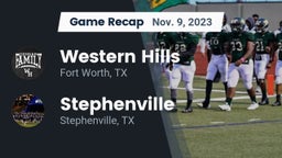Recap: Western Hills  vs. Stephenville  2023