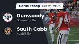 Recap: Dunwoody  vs. South Cobb  2022