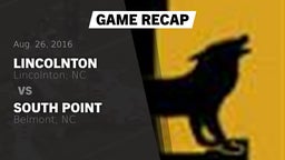 Recap: Lincolnton  vs. South Point  2016
