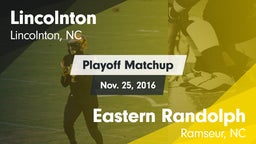 Matchup: Lincolnton vs. Eastern Randolph  2016