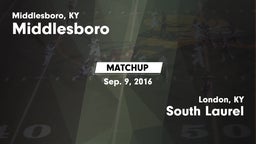 Matchup: Middlesboro vs. South Laurel  2016