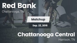 Matchup: Red Bank vs. Chattanooga Central  2016