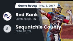 Recap: Red Bank  vs. Sequatchie County  2017