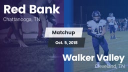 Matchup: Red Bank vs. Walker Valley  2018