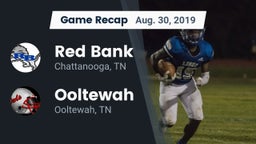 Recap: Red Bank  vs. Ooltewah  2019
