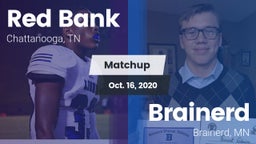 Matchup: Red Bank vs. Brainerd  2020