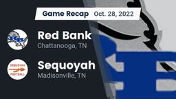 Recap: Red Bank  vs. Sequoyah  2022