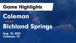 Coleman  vs Richland Springs Game Highlights - Aug. 10, 2023