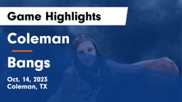 Coleman  vs Bangs  Game Highlights - Oct. 14, 2023