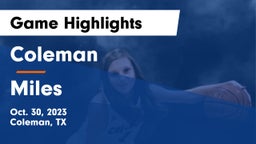 Coleman  vs Miles  Game Highlights - Oct. 30, 2023