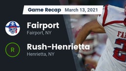 Recap: Fairport  vs. Rush-Henrietta  2021