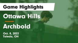 Ottawa Hills  vs Archbold Game Highlights - Oct. 8, 2022
