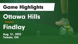 Ottawa Hills  vs Findlay  Game Highlights - Aug. 31, 2023