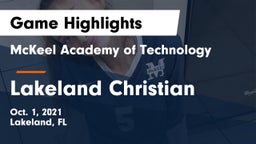 McKeel Academy of Technology  vs Lakeland Christian Game Highlights - Oct. 1, 2021