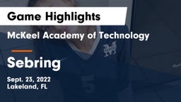 McKeel Academy of Technology  vs Sebring  Game Highlights - Sept. 23, 2022