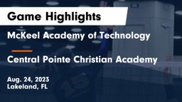 McKeel Academy of Technology  vs Central Pointe Christian Academy Game Highlights - Aug. 24, 2023
