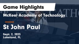 McKeel Academy of Technology  vs St John Paul Game Highlights - Sept. 2, 2023