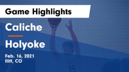 Caliche  vs Holyoke  Game Highlights - Feb. 16, 2021