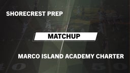Matchup: Shorecrest Prep vs. Marco Island Academy Charter  2016