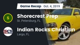 Recap: Shorecrest Prep  vs. Indian Rocks Christian  2019