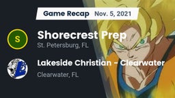 Recap: Shorecrest Prep  vs. Lakeside Christian - Clearwater 2021