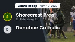 Recap: Shorecrest Prep  vs. Donahue Catholic 2022