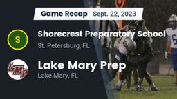 Recap: Shorecrest Preparatory School vs. Lake Mary Prep 2023