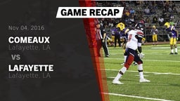 Recap: Comeaux  vs. Lafayette  2016