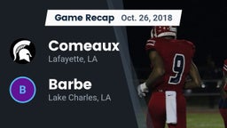 Recap: Comeaux  vs. Barbe  2018