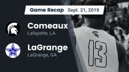 Recap: Comeaux  vs. LaGrange  2018