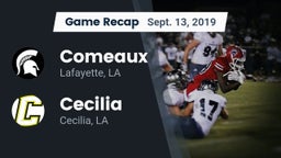 Recap: Comeaux  vs. Cecilia  2019
