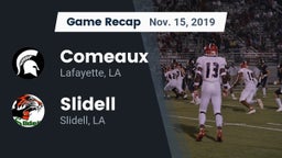 Recap: Comeaux  vs. Slidell  2019