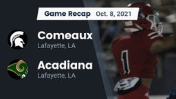 Recap: Comeaux  vs. Acadiana  2021