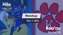 Matchup: Hilo vs. Kea'au  2016