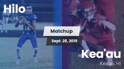 Matchup: Hilo vs. Kea'au  2019